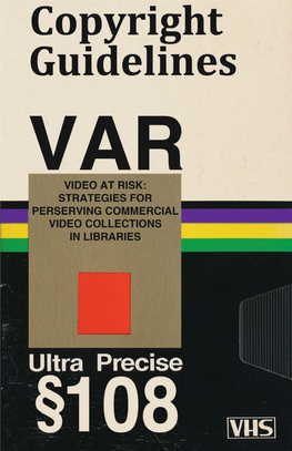 Video at Risk: Preserving Commercial Video Collections in Libraries