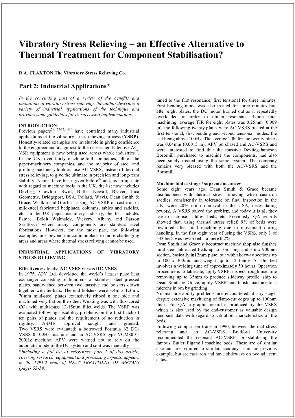 Vibratory Stress Relieving – an Effective Alternative to Thermal Treatment for Component Stabilisation?