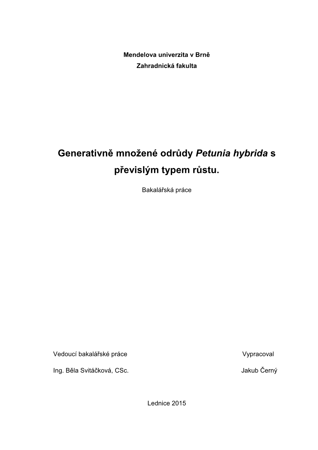 Generativně Množené Odrůdy Petunia Hybrida S Převislým Typem Růstu