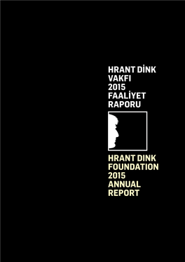 Hrant Dink Vakfı 2015 Yılı Faaliyet Raporu