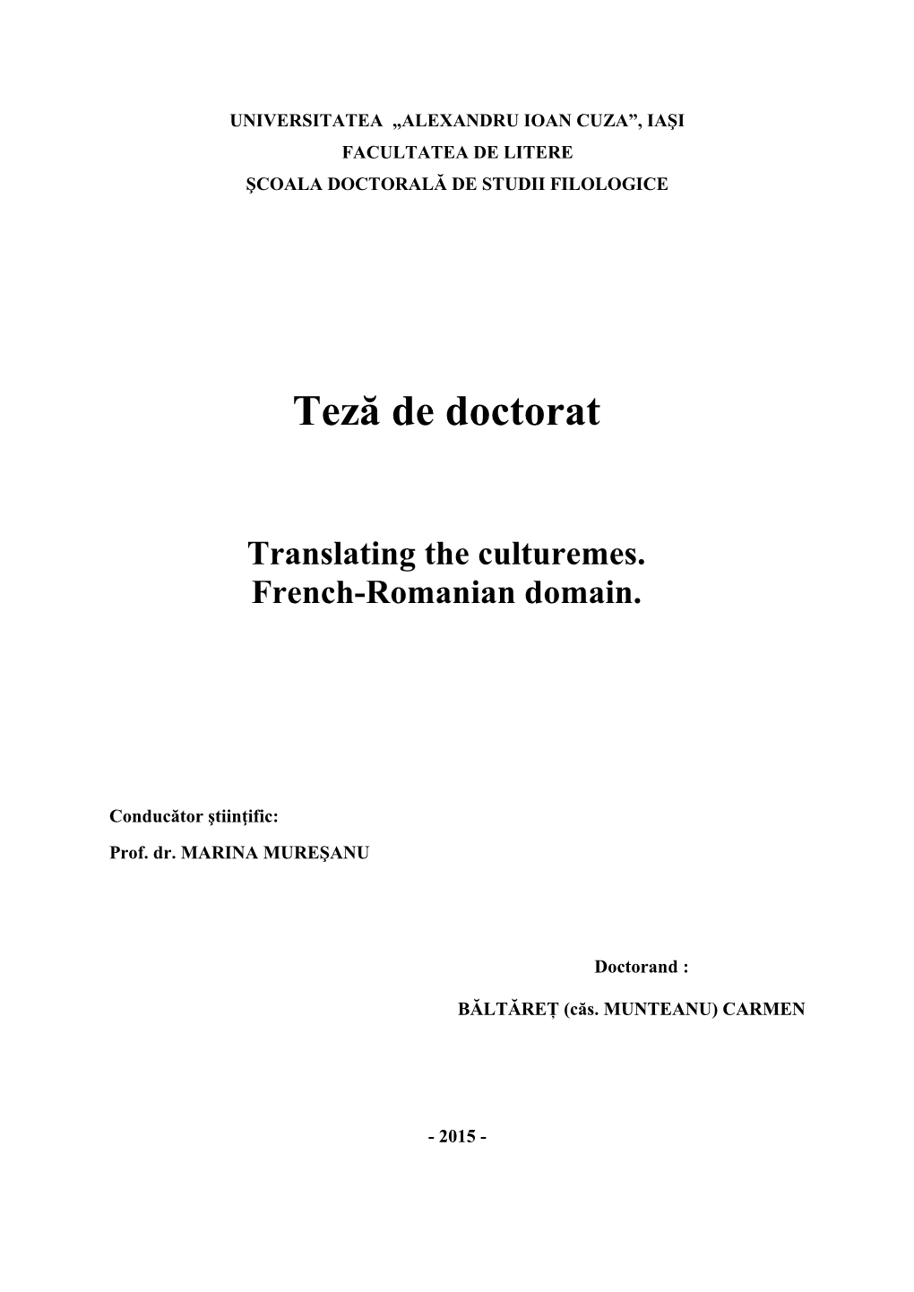 Teză De Doctorat Translating the Culturemes. French-Romanian Domain