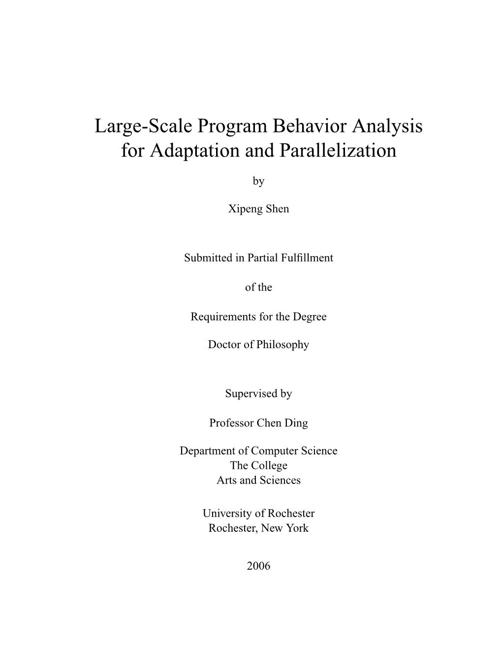 Large-Scale Program Behavior Analysis for Adaptation and Parallelization