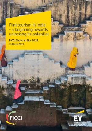 Film Tourism in India – a Beginning Towards Unlocking Its Potential