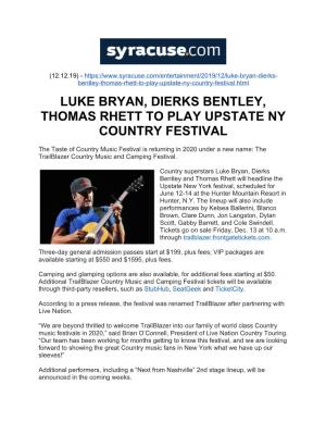Luke Bryan, Dierks Bentley, Thomas Rhett to Play Upstate Ny Country Festival
