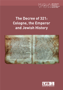 The Decree of 321: Cologne, the Emperor and Jewish History