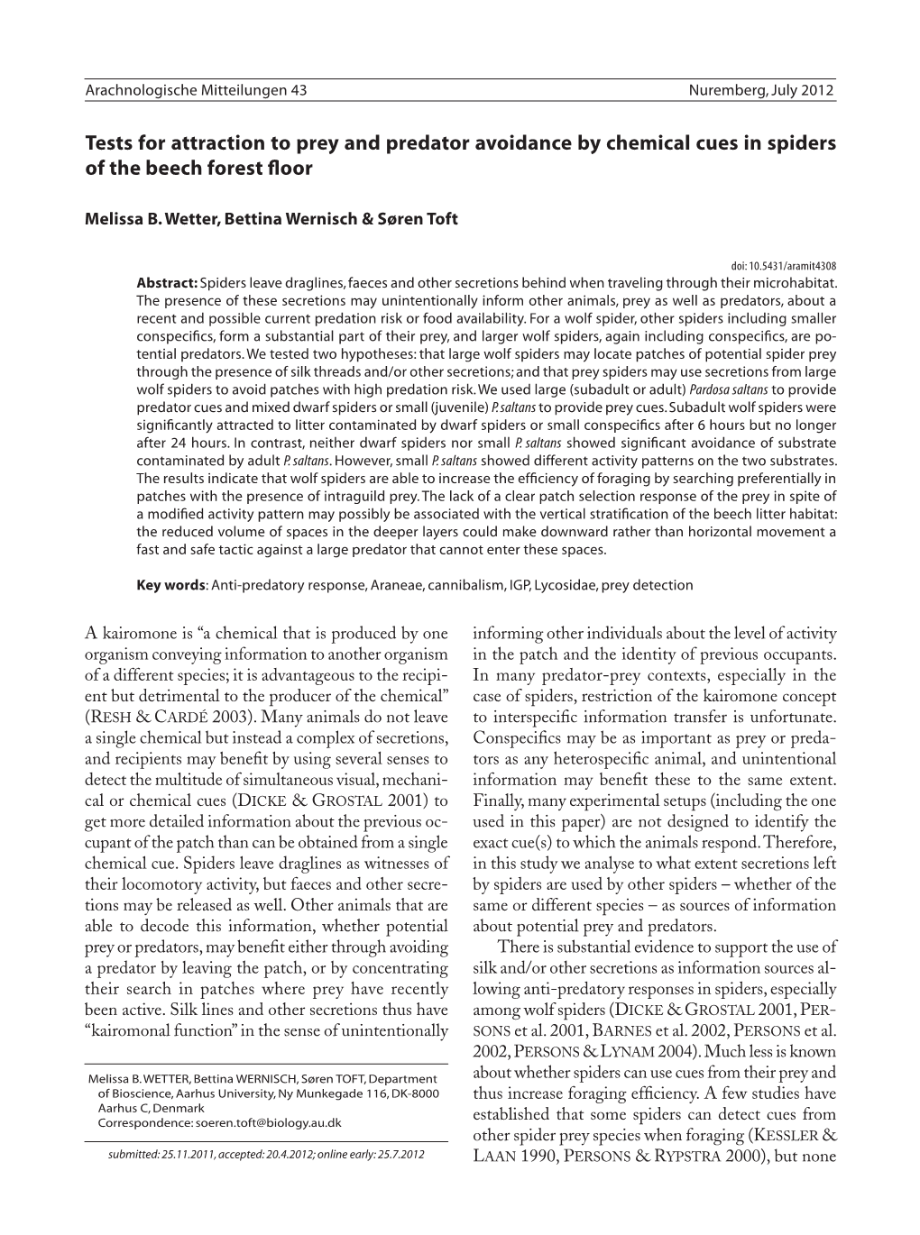 Tests for Attraction to Prey and Predator Avoidance by Chemical Cues in Spiders of the Beech Forest Floor