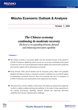 The Chinese Economy Continuing Its Moderate Recovery -The Focus Is On