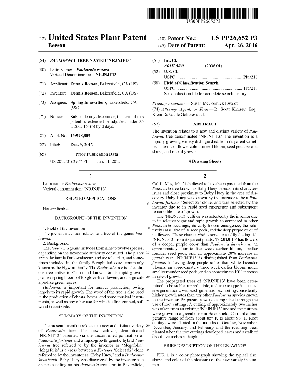 (12) United States Plant Patent (10) Patent No.: US PP26,652 P3 Beeson (45) Date of Patent: Apr