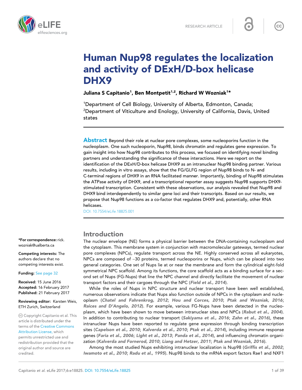 Human Nup98 Regulates the Localization and Activity of Dexh/D-Box Helicase DHX9 Juliana S Capitanio1, Ben Montpetit1,2, Richard W Wozniak1*
