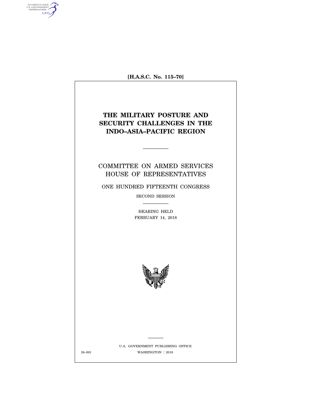 The Military Posture and Security Challenges in the Indo–Asia–Pacific Region Committee on Armed Services House of Representa