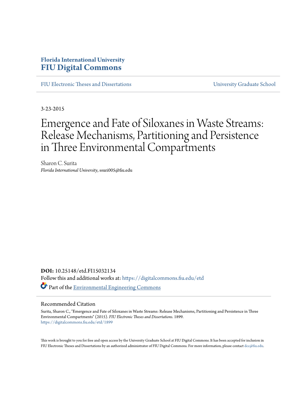 Emergence and Fate of Siloxanes in Waste Streams: Release Mechanisms, Partitioning and Persistence in Three Environmental Compartments Sharon C