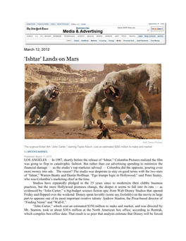 John Carter,” Starring Taylor Kitsch, Cost an Estimated $350 Million to Make and Market