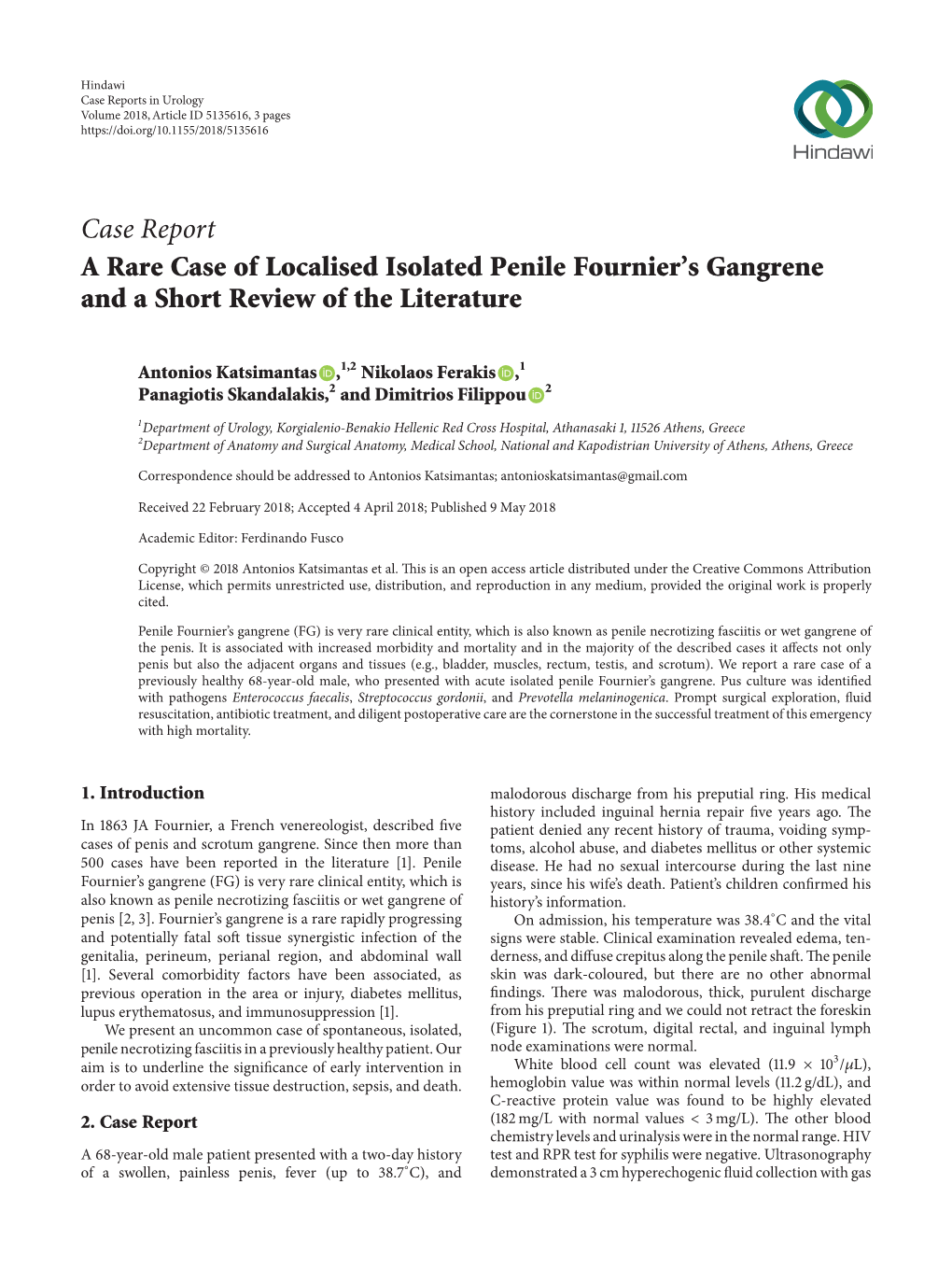 A Rare Case of Localised Isolated Penile Fournier's Gangrene and a Short Review of the Literature