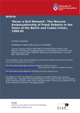'Never a Dull Moment': the Moscow Ambassadorship of Frank Roberts in the Years of the Berlin and Cuban Crises, 1960-62