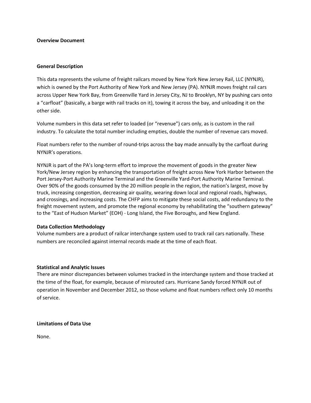 Overview Document General Description This Data Represents the Volume of Freight Railcars Moved by New York New Jersey Rail