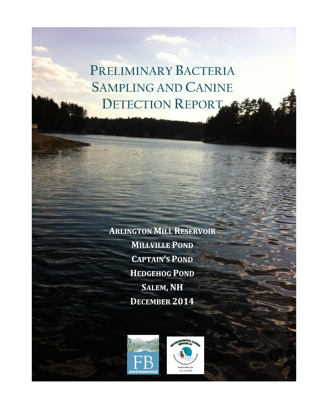 Preliminary Bacteria Sampling and Canine Detection Report