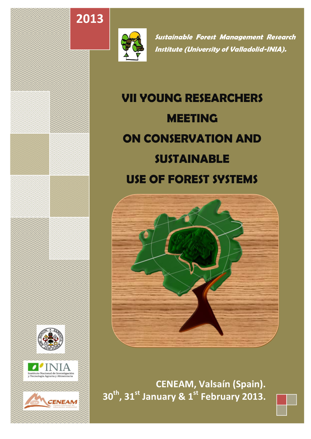 Vi Jornada De Jóvenes Investigadores En Conservación Y Uso Sostenible De Sistemas Forestales
