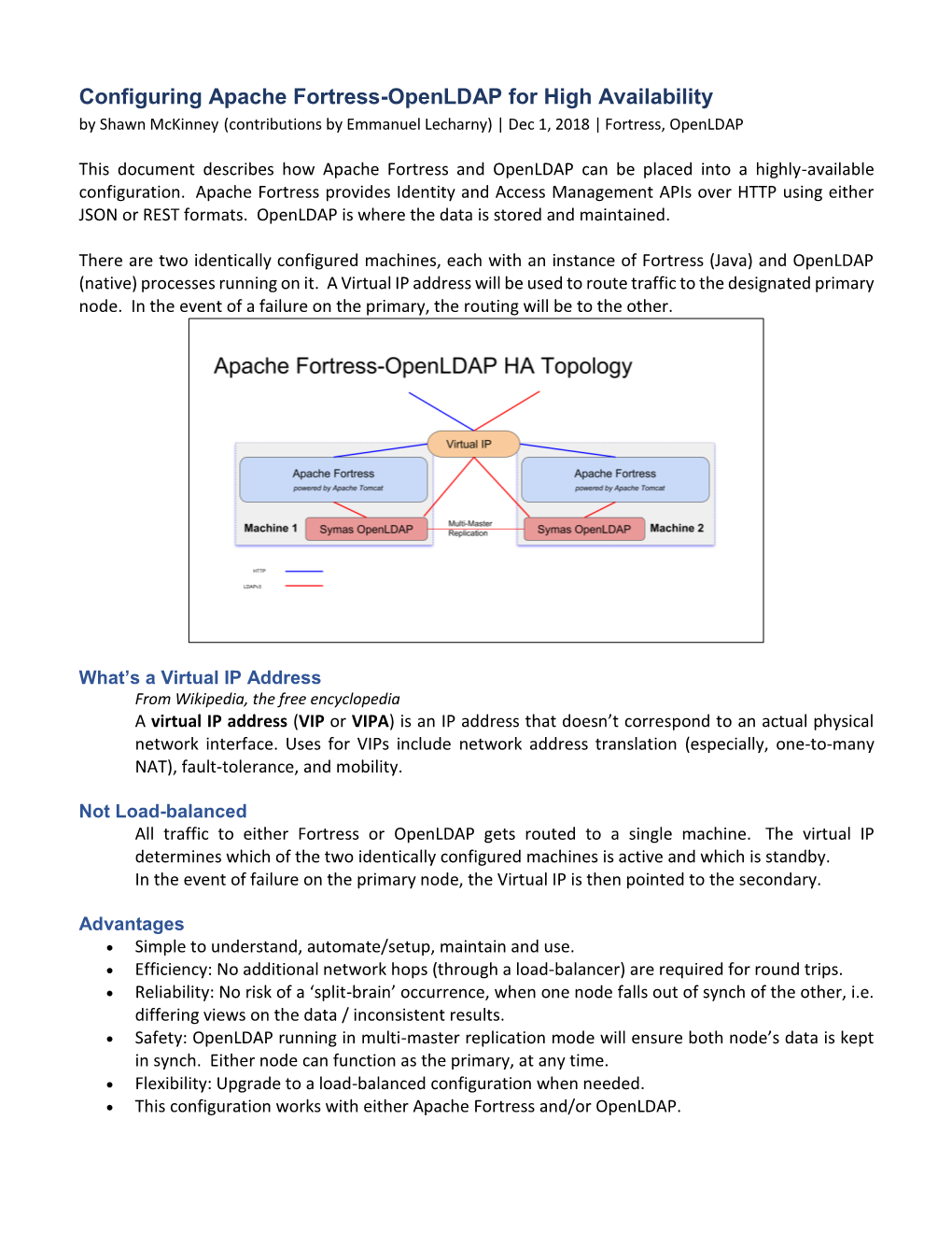 Configuring Apache Fortress-Openldap for High Availability by Shawn Mckinney (Contributions by Emmanuel Lecharny) | Dec 1, 2018 | Fortress, Openldap