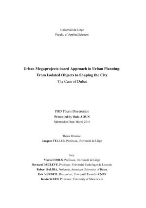 Urban Megaprojects-Based Approach in Urban Planning: from Isolated Objects to Shaping the City the Case of Dubai