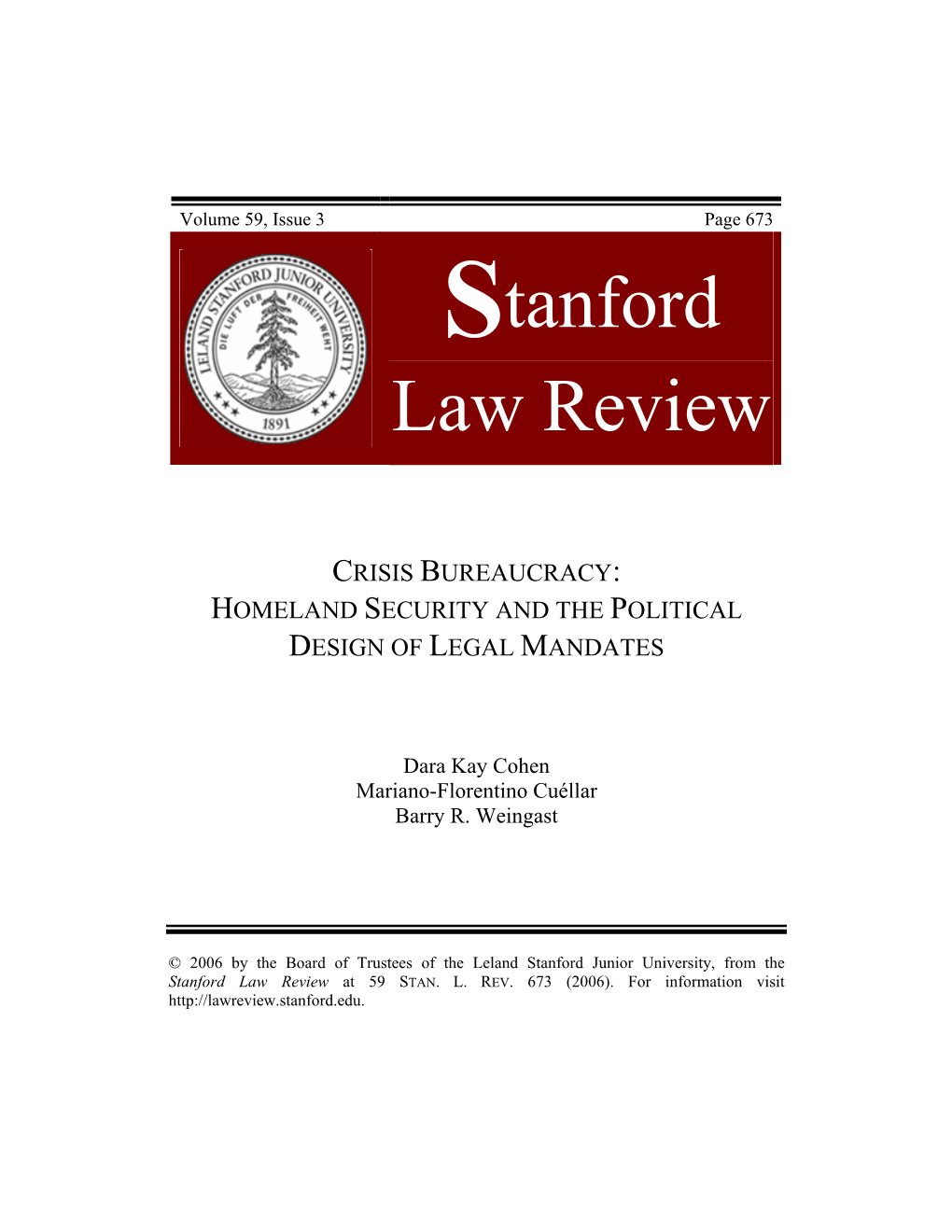 Crisis Bureaucracy: Homeland Security and the Political Design of Legal Mandates