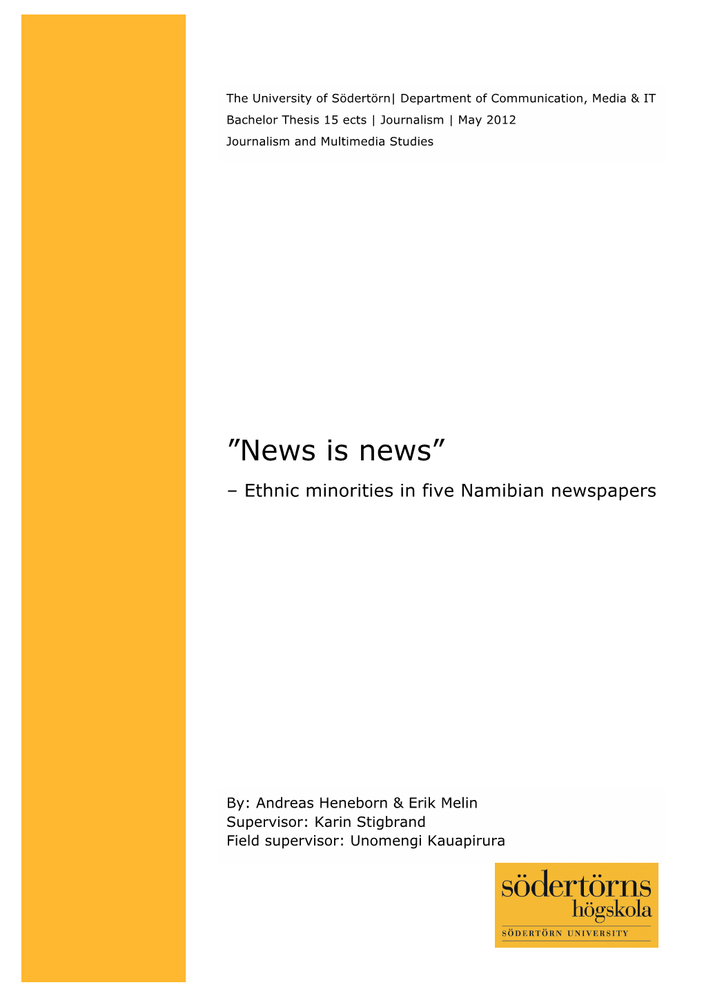 News Is News” – Ethnic Minorities in Five Namibian Newspapers