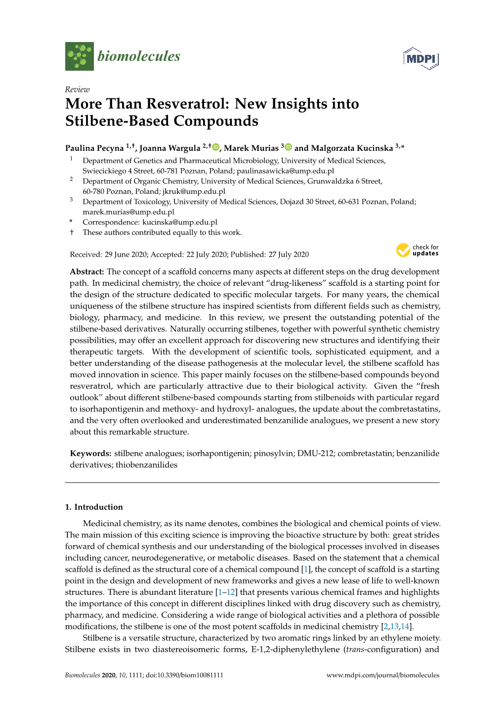 More Than Resveratrol: New Insights Into Stilbene-Based Compounds