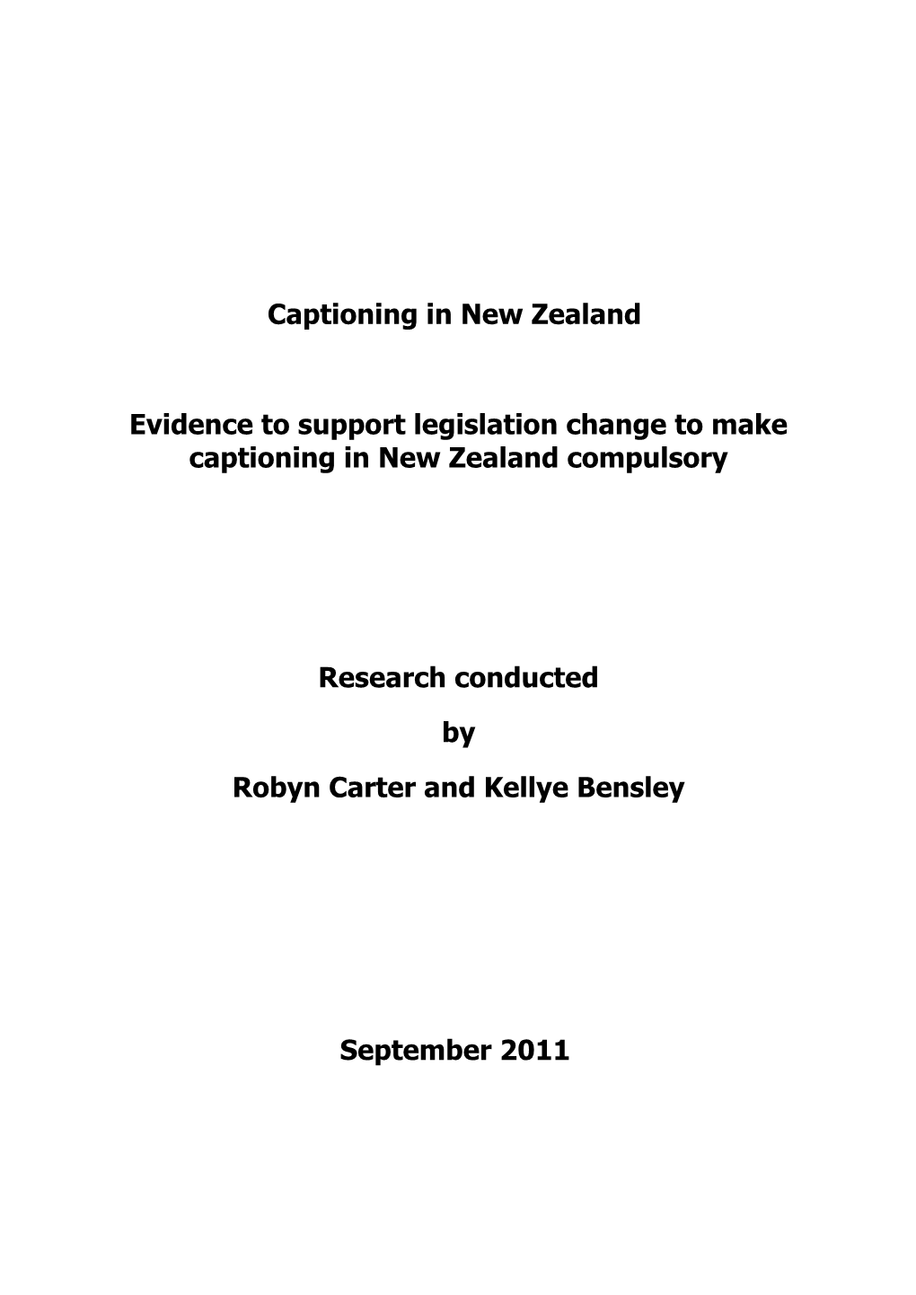 Evidence to Support Legislation for Captioning in New Zealand