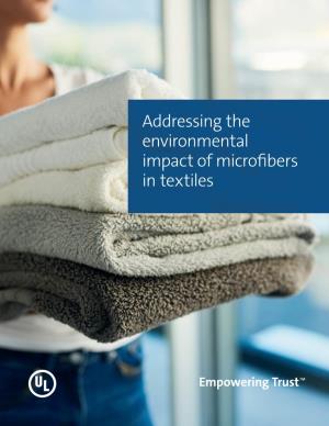 Addressing the Environmental Impact of Microfibers in Textiles WHITE PAPER