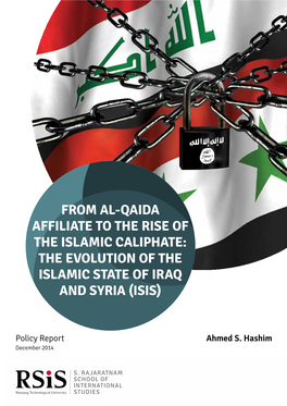 From Al-Qaida Affiliate to the Rise of the Islamic Caliphate: the Evolution of the Islamic State of Iraq and Syria (Isis)