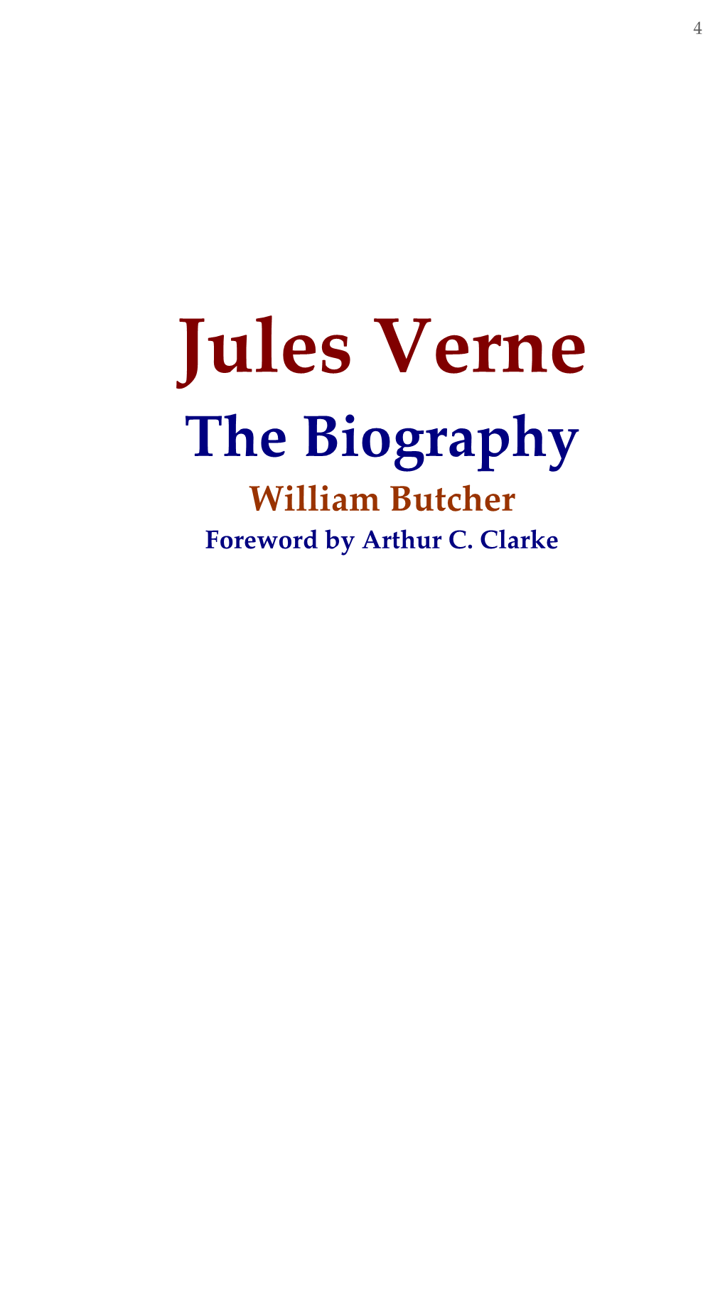 Jules Verne the Biography William Butcher Foreword by Arthur C