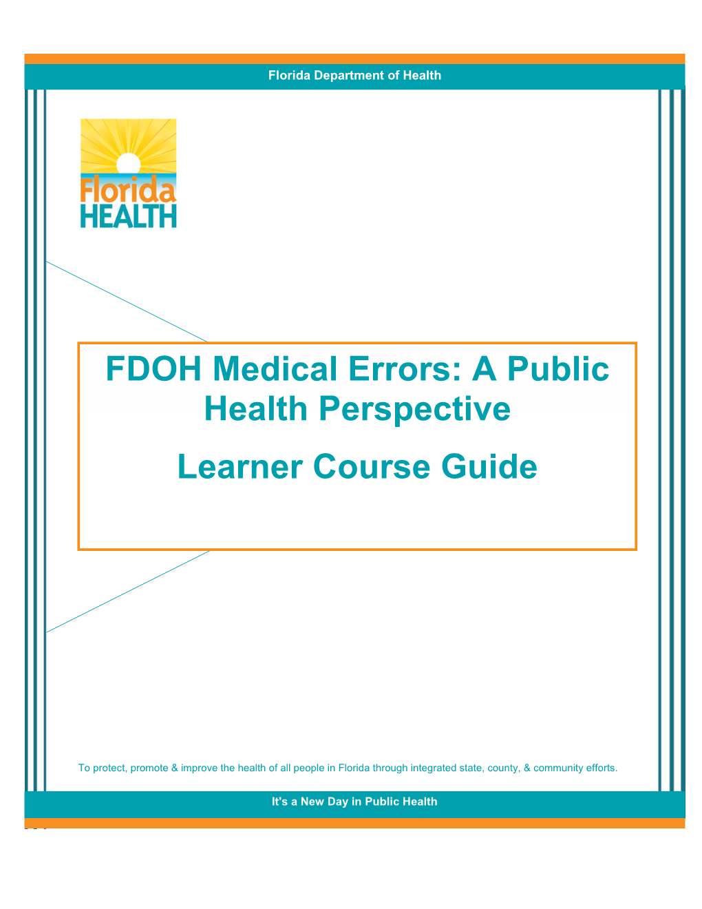 FDOH Medical Errors: a Public
