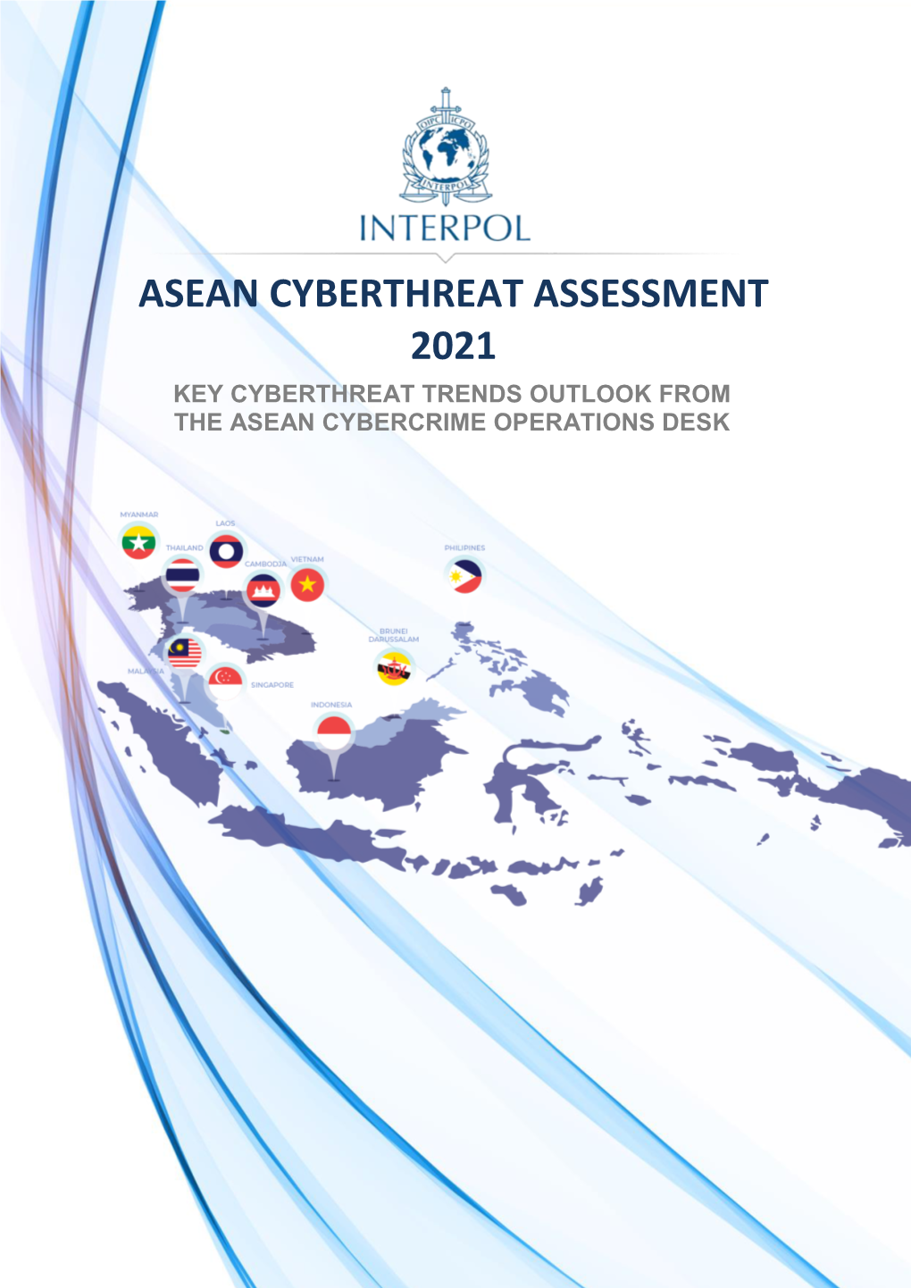 Asean Cyberthreat Assessment 2021 Key Cyberthreat Trends Outlook from the Asean Cybercrime Operations Desk