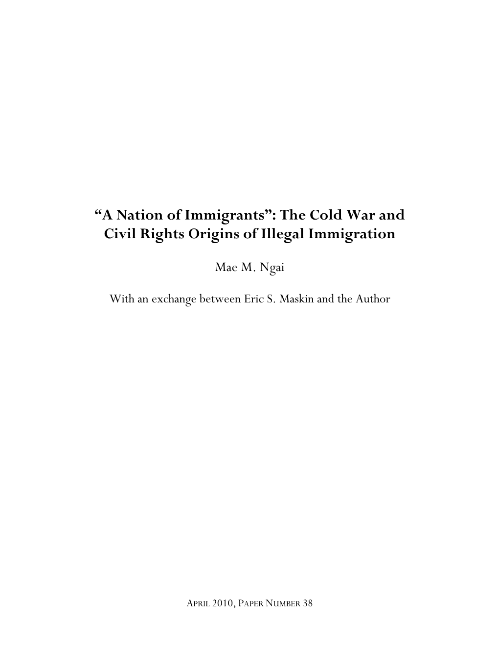 “A Nation of Immigrants”: the Cold War and Civil Rights Origins of Illegal Immigration