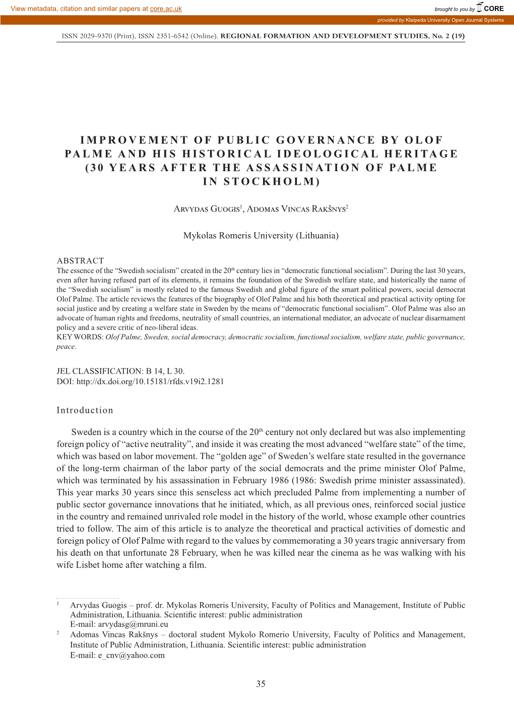 Improvement of Public Governance by Olof Palme and His Historical Ideological Heritage (30 Years After the Assassination of Palme in Stockholm)