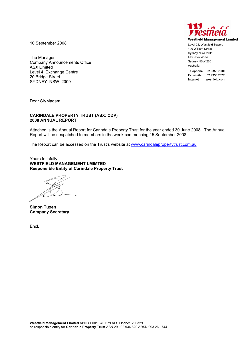 10 September 2008 the Manager Company Announcements Office ASX Limited Level 4, Exchange Centre 20 Bridge Street SYDNEY NSW 20