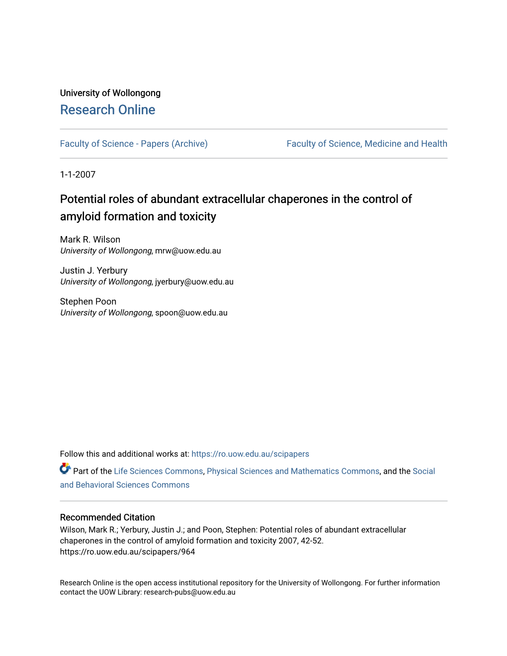 Potential Roles of Abundant Extracellular Chaperones in the Control of Amyloid Formation and Toxicity