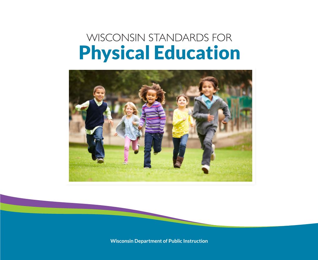 WISCONSIN STANDARDS for Physical Education