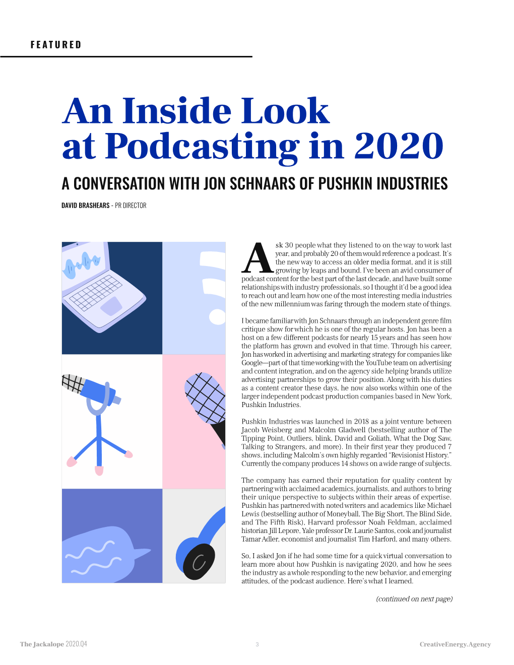 An Inside Look at Podcasting in 2020 a CONVERSATION with JON SCHNAARS of PUSHKIN INDUSTRIES