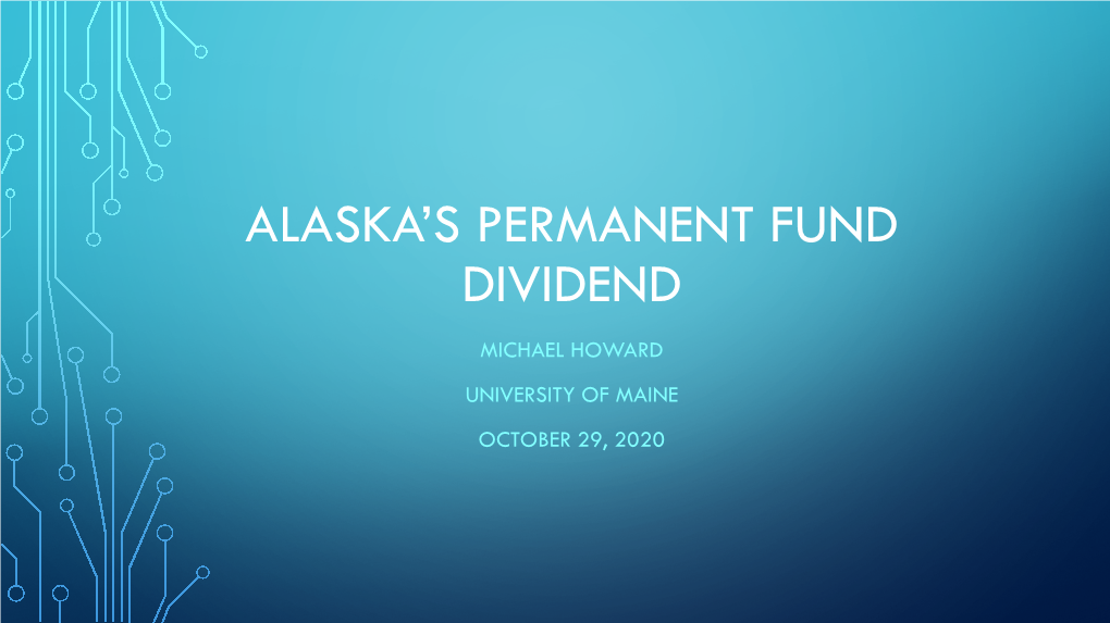 Alaska's Permanent Fund Dividend