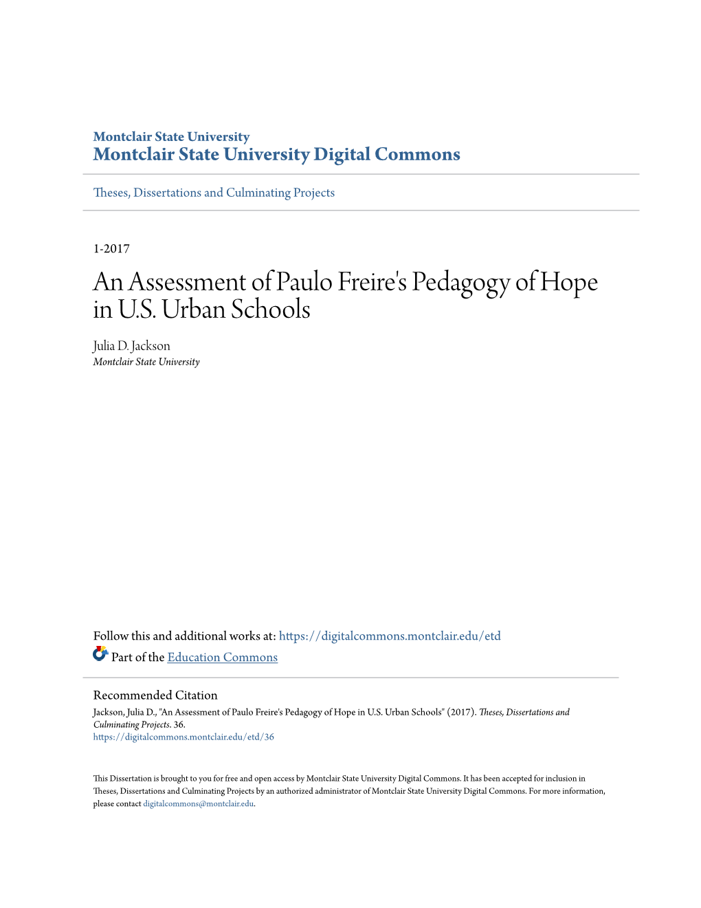 An Assessment of Paulo Freire's Pedagogy of Hope in U.S. Urban Schools Julia D