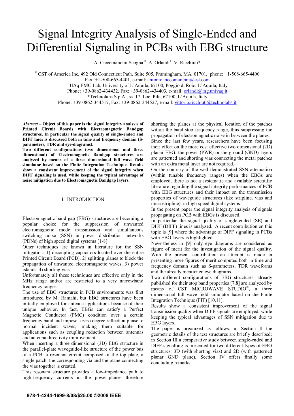 Signal Integrity Analysis of Single-Ended and Differential Signaling in Pcbs with EBG Structure