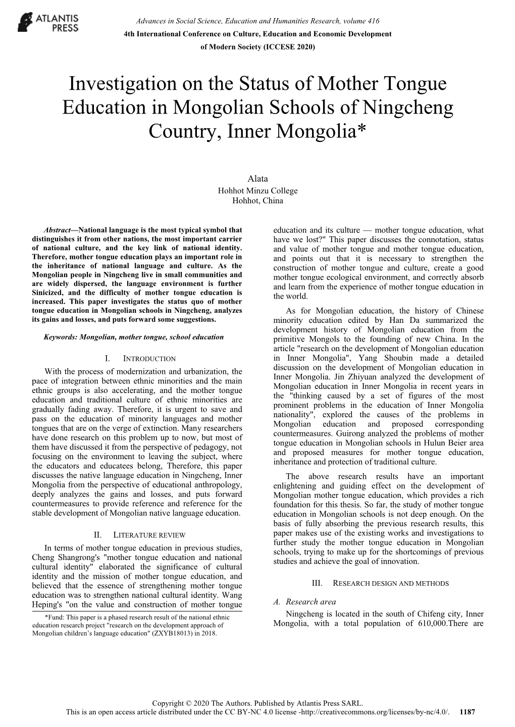 Investigation on the Status of Mother Tongue Education in Mongolian Schools of Ningcheng Country, Inner Mongolia*