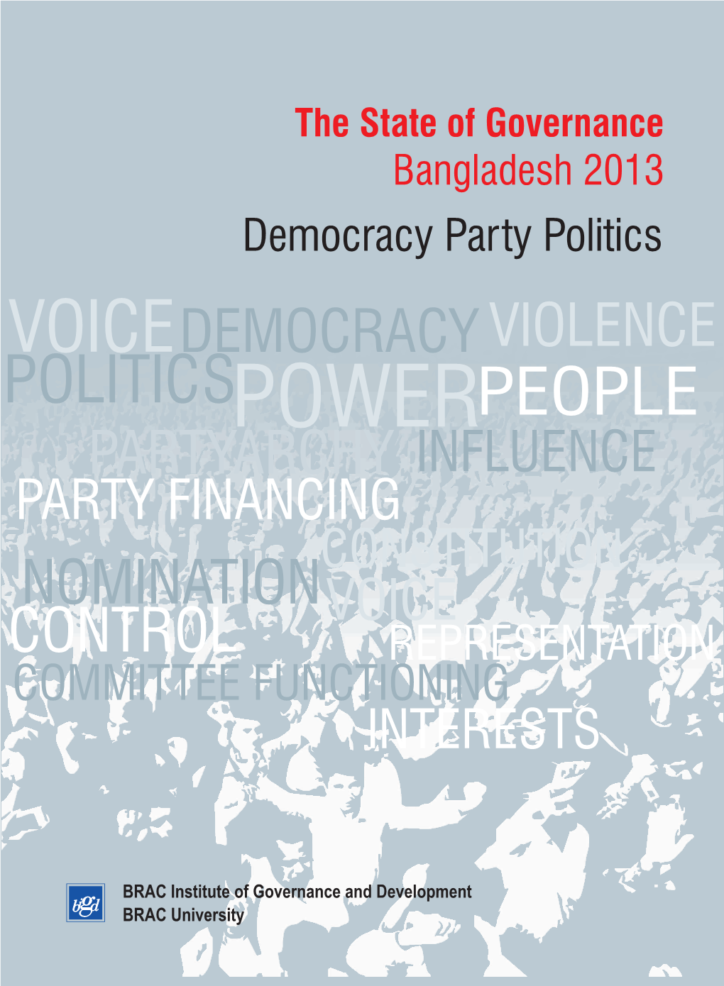 SOG Reports Constituted an Inquiry Into the Institutions and Politics of Bangladesh
