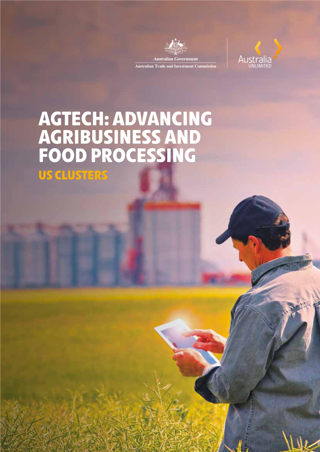 Us Agtech Clusters: Advancing Agribusiness and Food Processing 01 Introduction