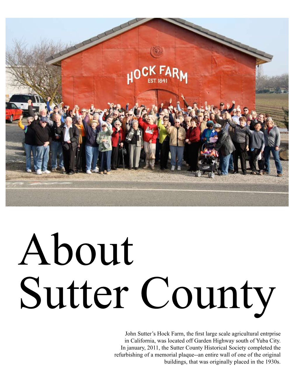 John Sutter's Hock Farm, the First Large Scale