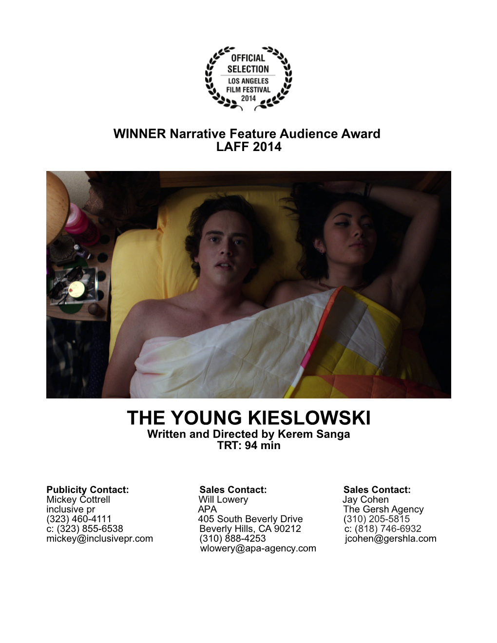 THE YOUNG KIESLOWSKI Written and Directed by Kerem Sanga TRT: 94 Min