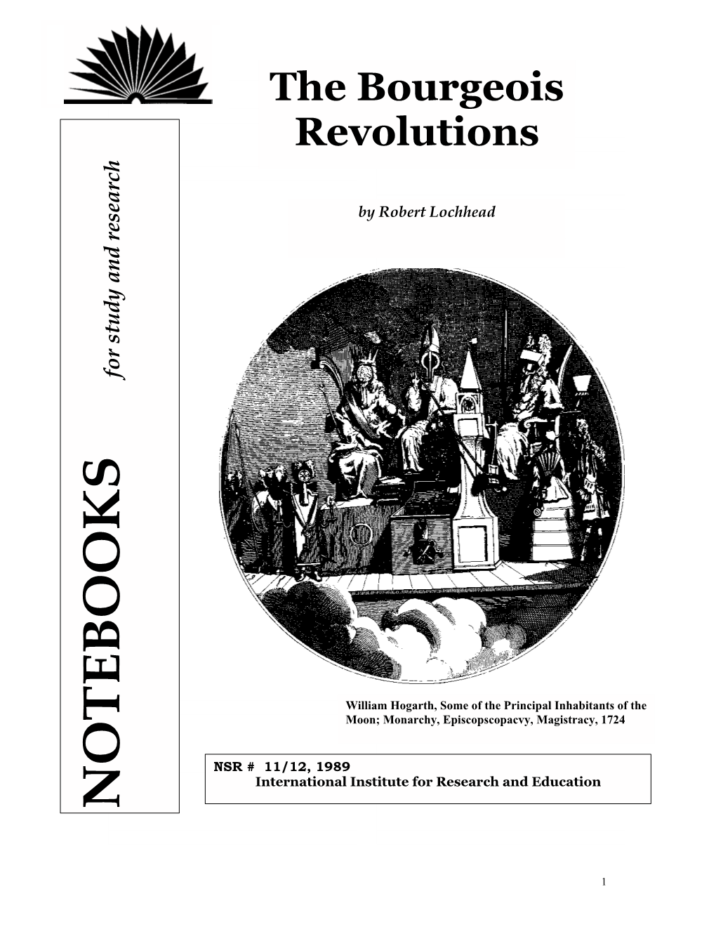 The Bourgeois Revolutions, Their Diversity As Regressive Trends at Work in Post-Capitalist States