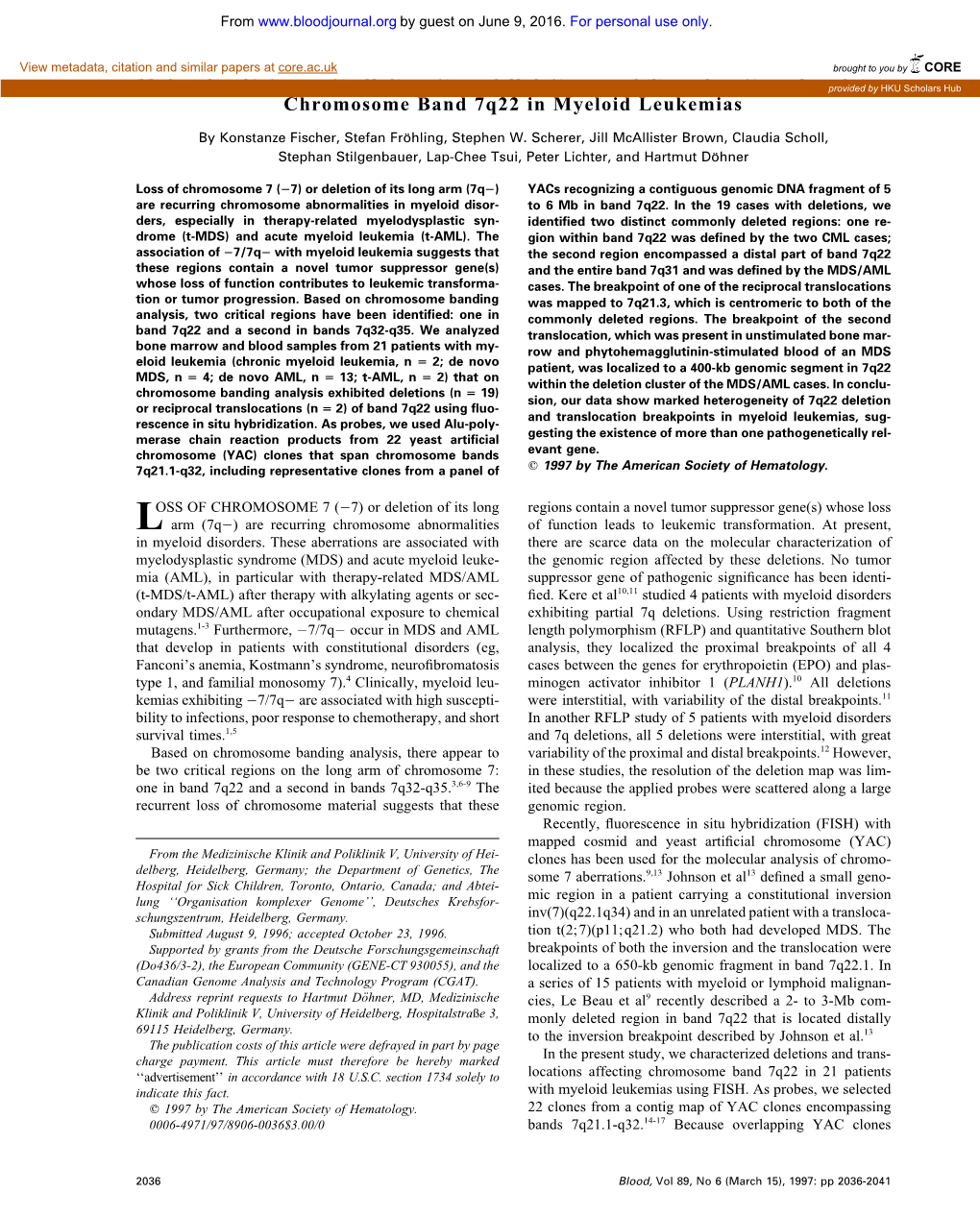 Molecular Cytogenetic Delineation of Deletions and Translocations Involving Chromosome Band 7Q22 in Myeloid Leukemias