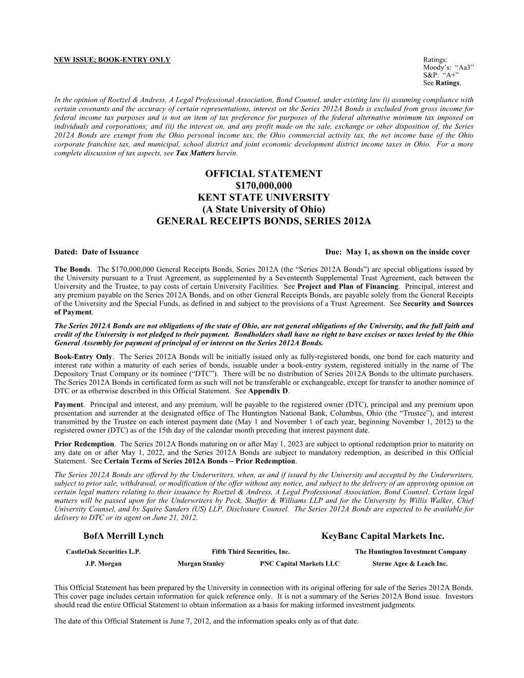 KENT STATE UNIVERSITY (A State University of Ohio) GENERAL RECEIPTS BONDS, SERIES 2012A