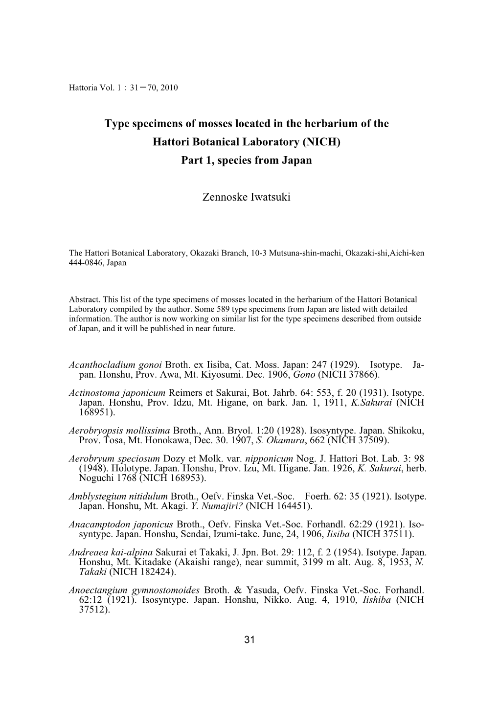 Type Specimens of Mosses Located in the Herbarium of the Hattori Botanical Laboratory (NICH) Part 1, Species from Japan